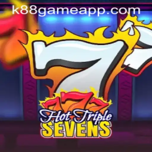 Descubra o Emocionante Jogo HotTripleSevens no K88.Game